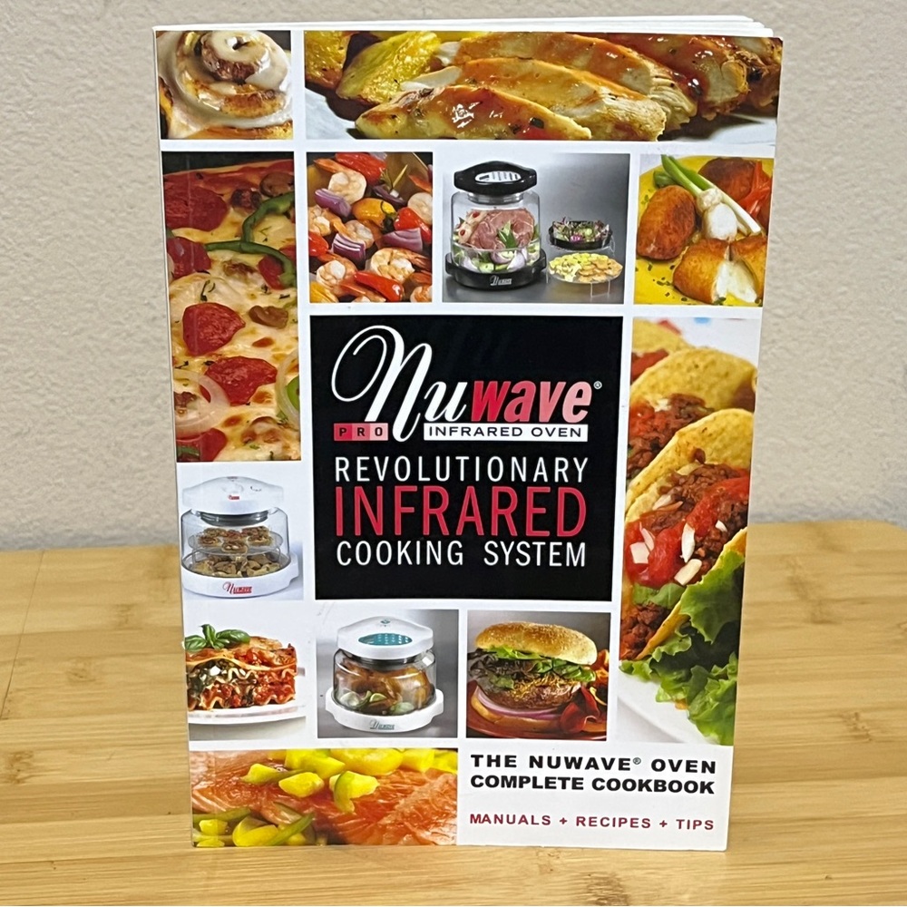 Nuwave Pro Infrared Oven Cooking System Complete Cookbook Recipes & Owner Manual